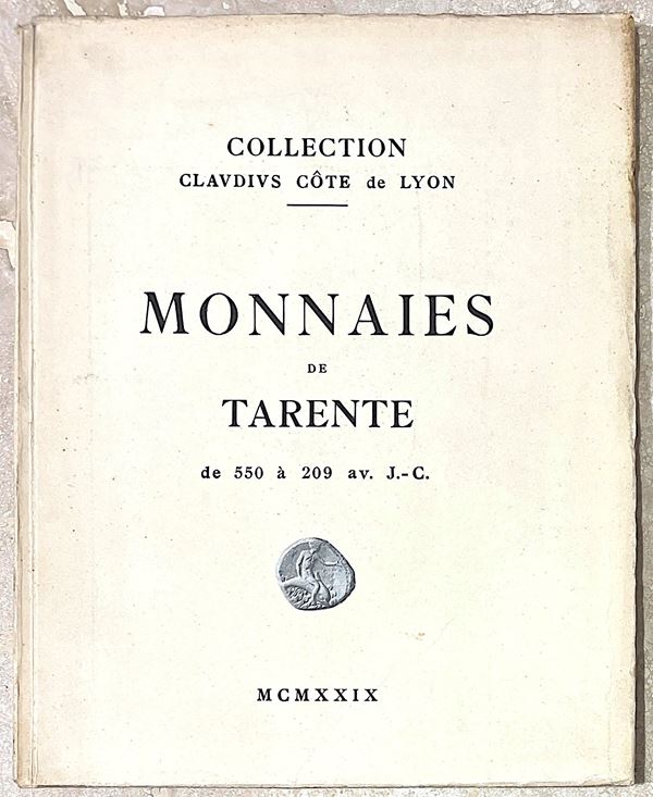 RATTO R. COLLECITON CLAUDIUS COTE DE LYON. MONNAIES DE TARENTE DE 550 A 209.