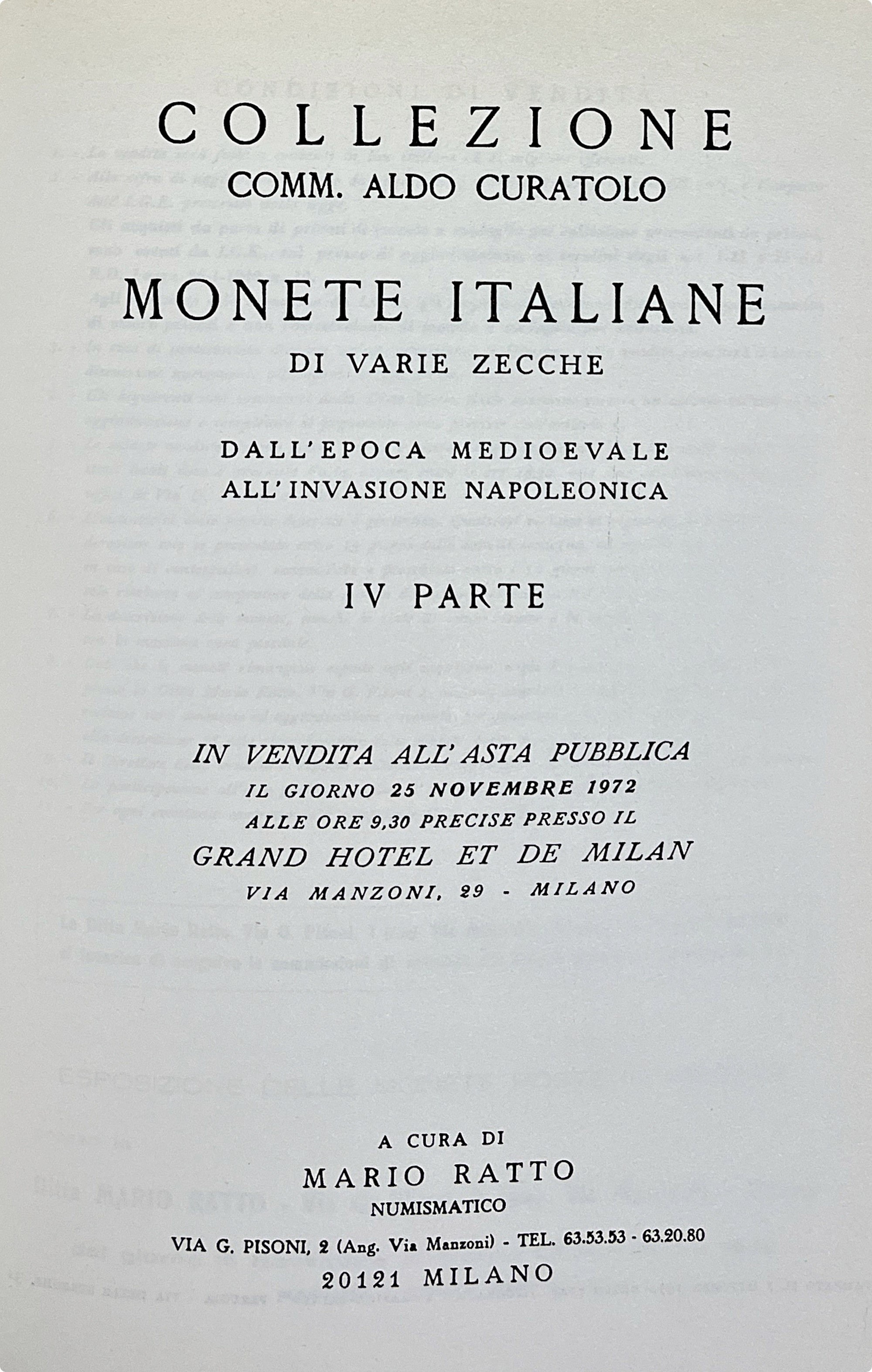 Ratto M. Collezione del Comm. Aldo Curatolo. Monete Italiane di Varie Zecche Dall'epoca Medioeval...