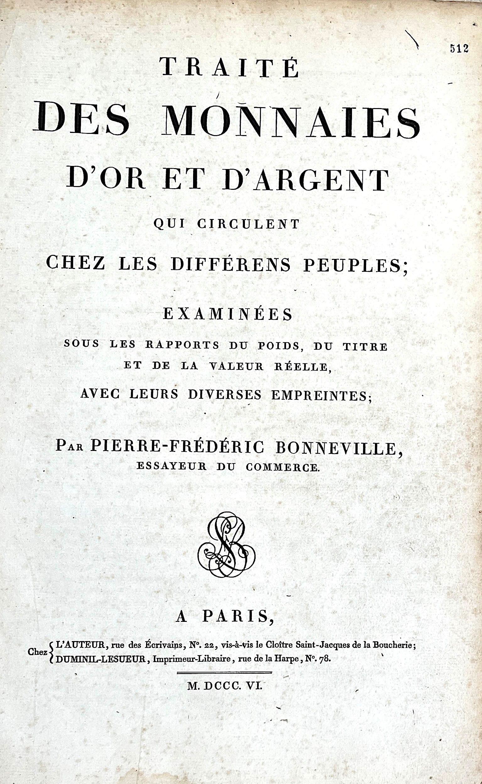 Bonneville P. F. Raité Des Monnaies D'or Et D'argent, Qui Circulent Chez Les Differens Peuples; E...