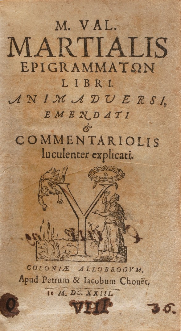Marco Valerio Martialis Epigrammatio Libri... Colonie, 1623