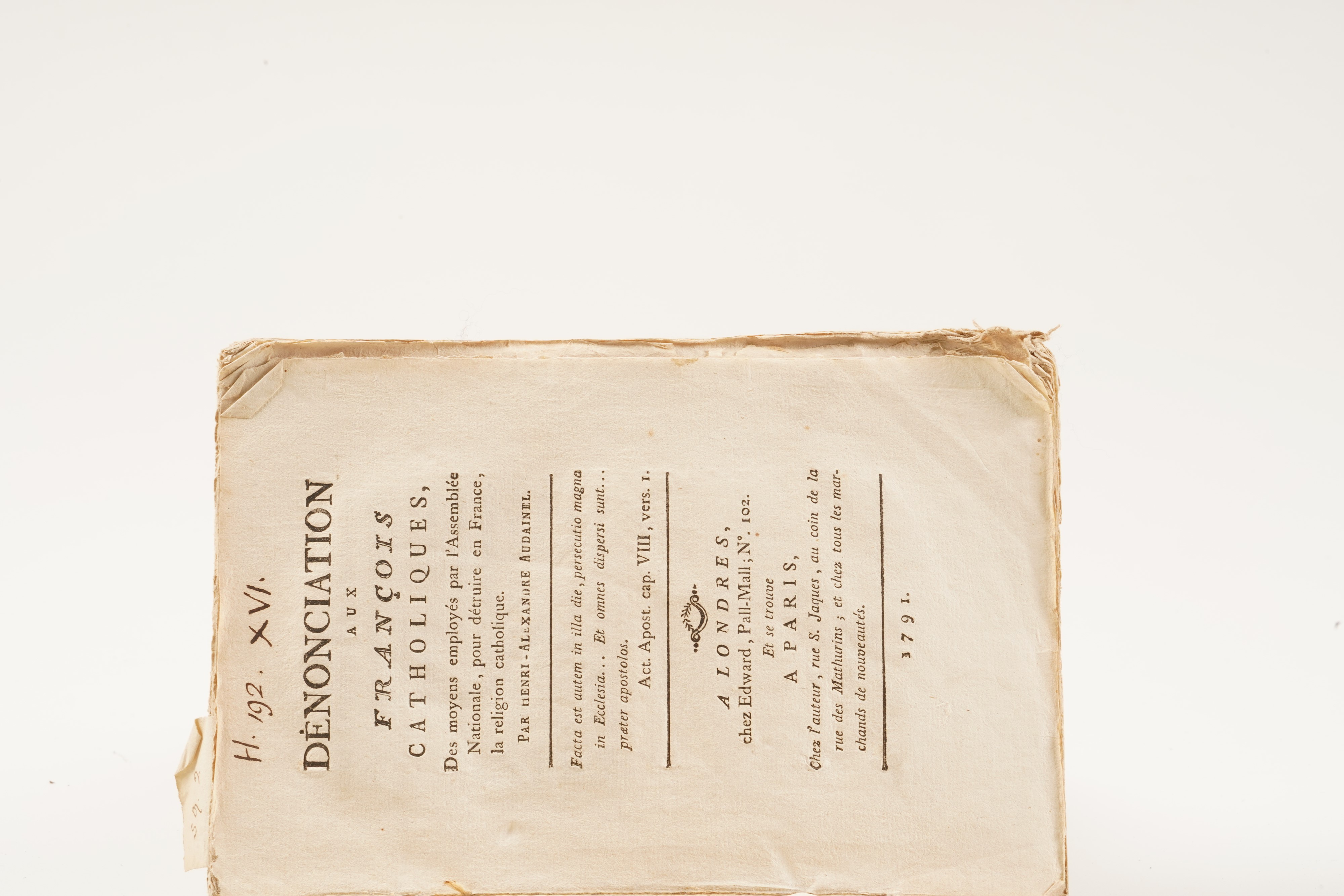 Henri Alexandre Audainelle Denociaton Aux François Catholiques... Londra,1791