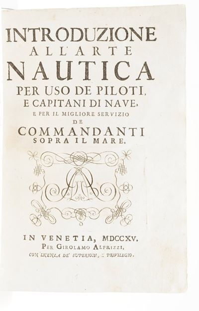 (alberti Girolamo) Introduzione All'arte Nautica per Uso dei Piloti e dei Capitani di Nave... in ...