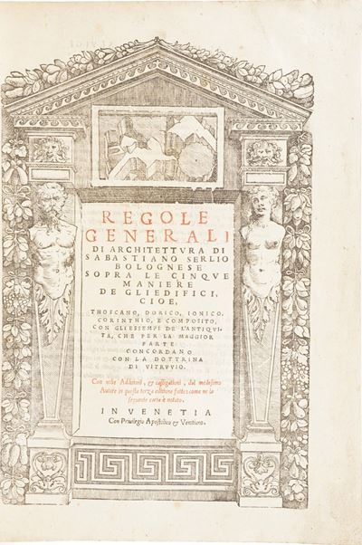 Serlio Sebastiano Regoge Generali di Architettura di Sabastiano Serlio Bolognese Sopra le Cinque ...