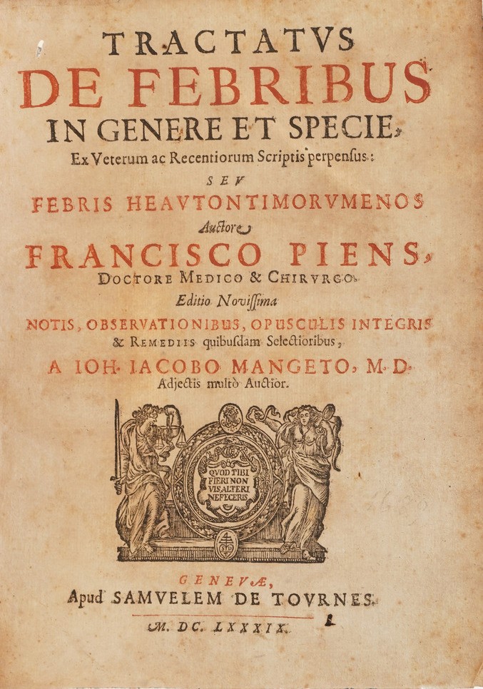 Piens Francesco Tractatus De Febribus in Genere Et Specie...genevae, Apud Samuelem De Tournes, 16...