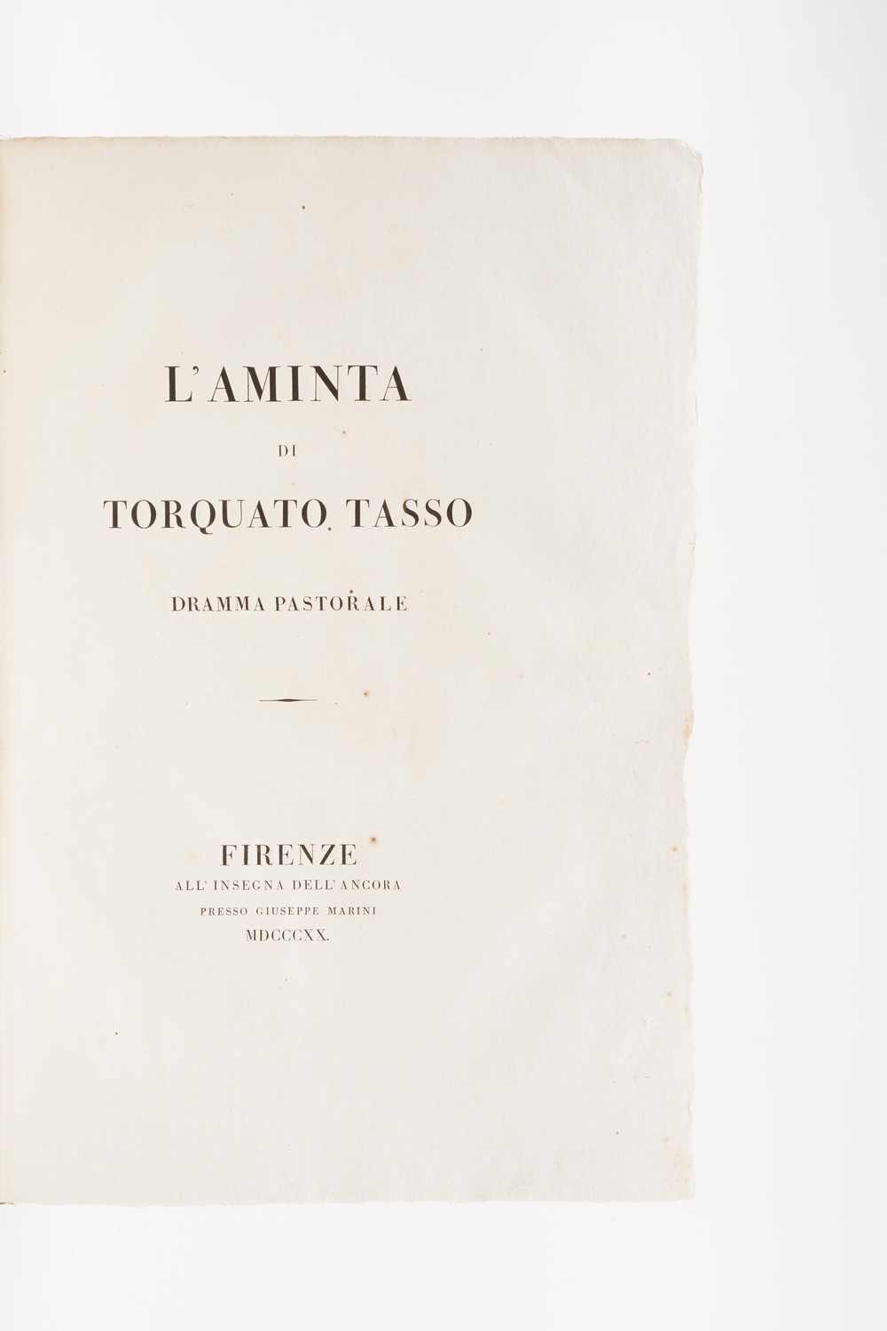 Torquato Tasso L'aminta Dramma Pastorale. Firenze, All'insegna Dell'ancora, 1820