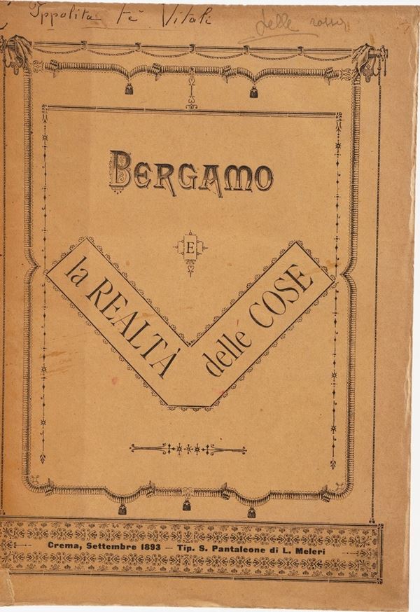 Bergamo-Edizioni di interesse bergamasco 8 opere di interesse bergamasco o stampate a Bergamo