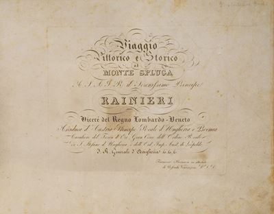 Lose Federico (1776-1833) Viaggio Pittorico e Storico al Monte Spluga... Milano, Francesco Bernuc...