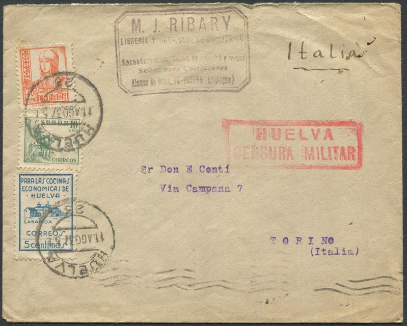 1937, Spagna, Busta da Huelva per Torino, affrancata con 40 cent. arancio (Yv. 584), 10 cent verde (Yv. 579).  - Auction Postal History and Philately - Cambi Casa d'Aste