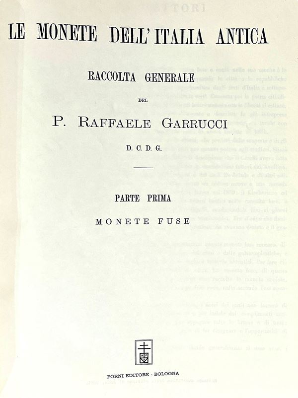 GARRUCCI G. Le monete dell'Italia antica. Raccolta generale del P. Raffaele Garrucci.