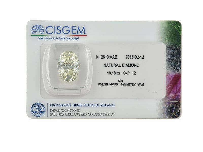 Oval brilliant-cut diamond weighing 10.18 carats, color O-P, clarity I2, fluorescence medium. Gemmological Report CISGEM n. 2610IAAB  - Auction Fine Jewels - Cambi Casa d'Aste