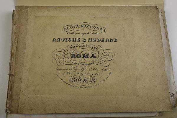 Adrien Manglard (1695-1760) e altri Raccolta di stampe del XIX e XX secolo, aventi per soggetto roma e i suoi dintorni, inclusa la "Nuova raccolta delle principali vedute antiche e moderne dell'alma città di Roma e due vicinanze disegnate dal vero da più celebri artisti"