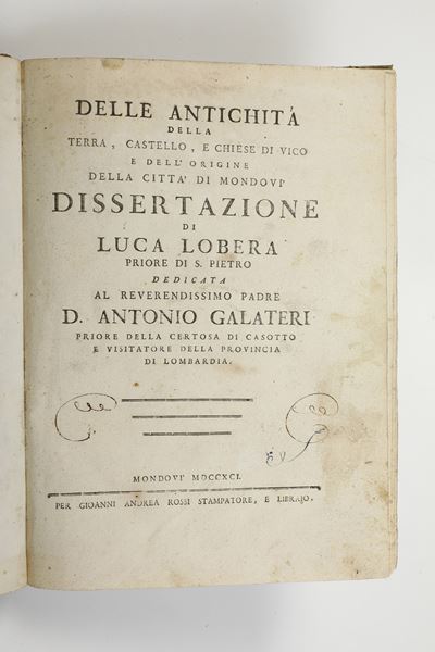 Luca Lobera delle Antichità della Terra, Castello, e Chiese di Vico e Dell'origine della Città di...