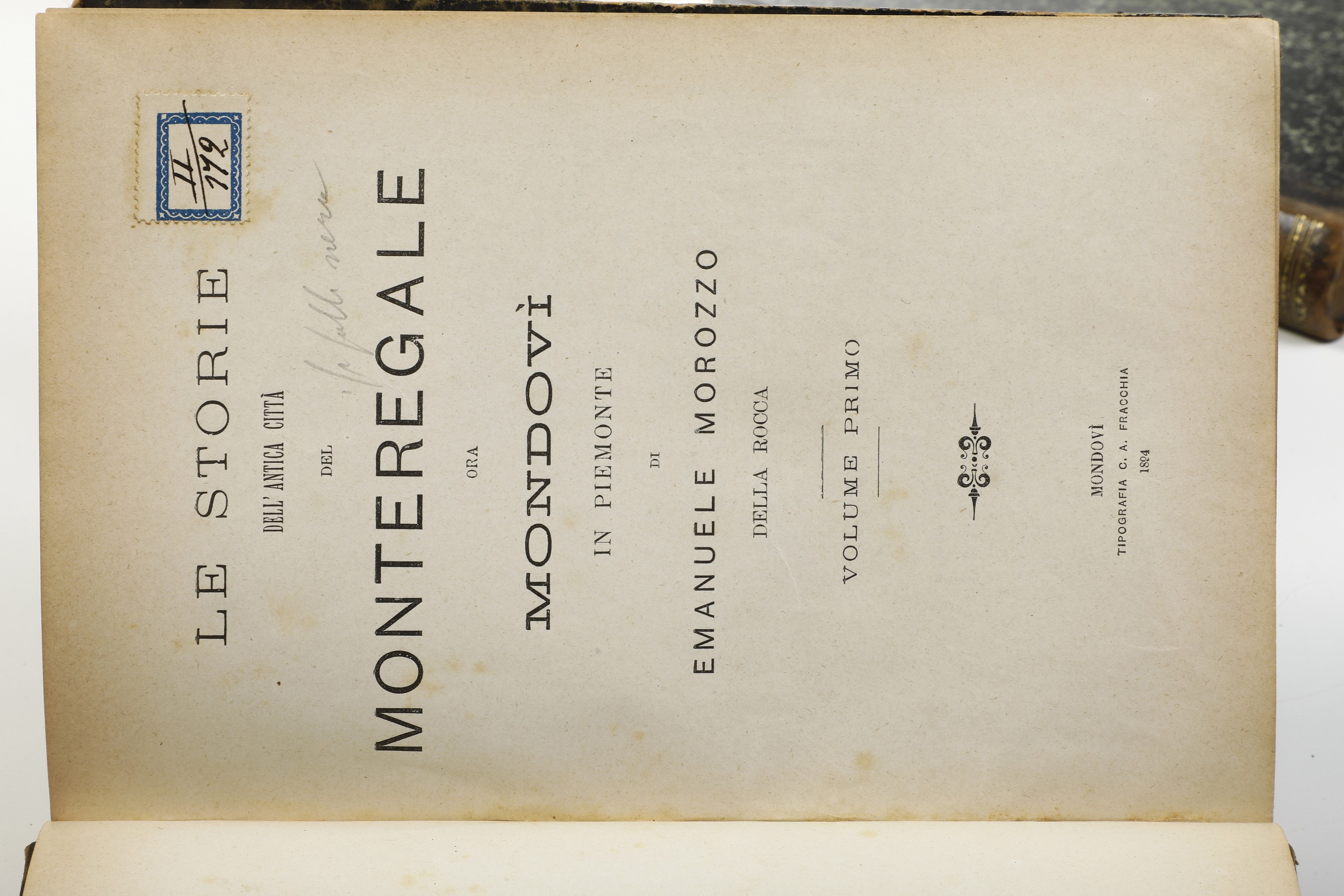 Emanuele Morozzo della Rocca le Storie Dell'antica Città del Monteregale Ora Mondovìmondovì, Frac...