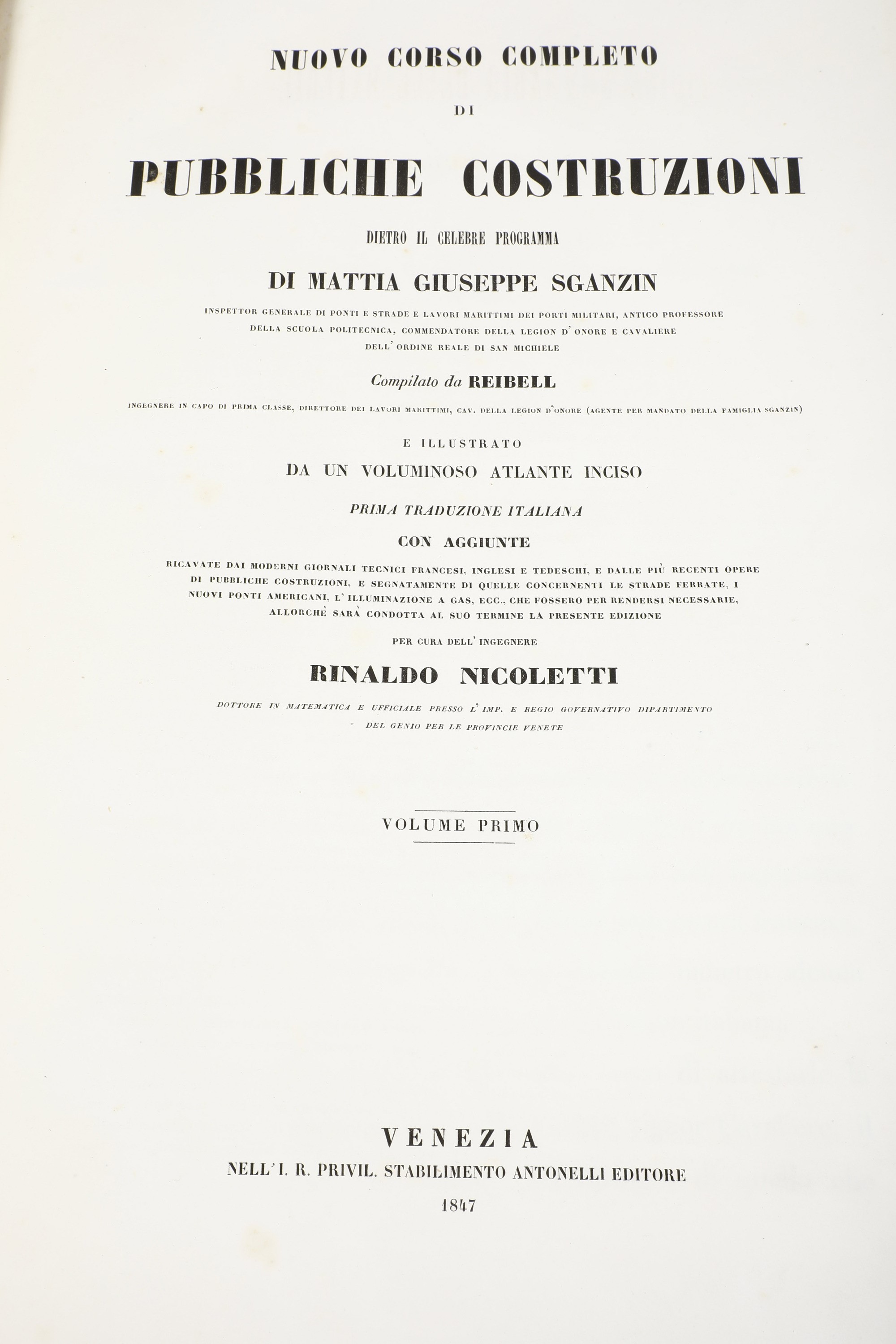 Mattia Giuseppe Sganzin Nuovo Corso Completo di Pubbliche Costruzionivenezia, Antonelli, 1847