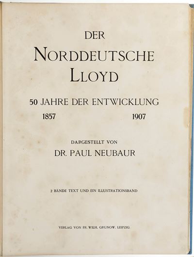 Der Norddeutsche Lloyd 1857-1907