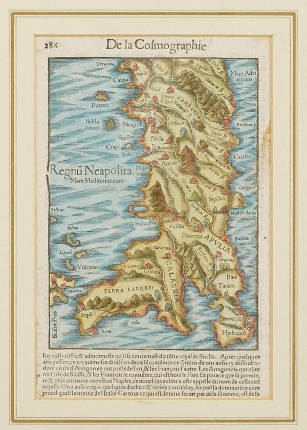 Sebastian Münster (Ingelheim, 20 gennaio 1488 – Basilea, 26 maggio 1552) Regnu[m] Neapolita[num] Probabilmente da un'edizione della Cosmographie universelle di François de Belleforest