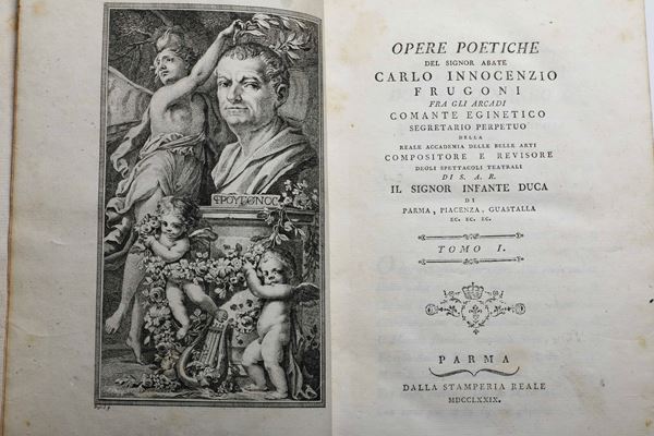 Frugoni Carlo Innocenzo (1692 – 1768) Opere Poetiche... Parma, dalla Stamperia Reale, 1779