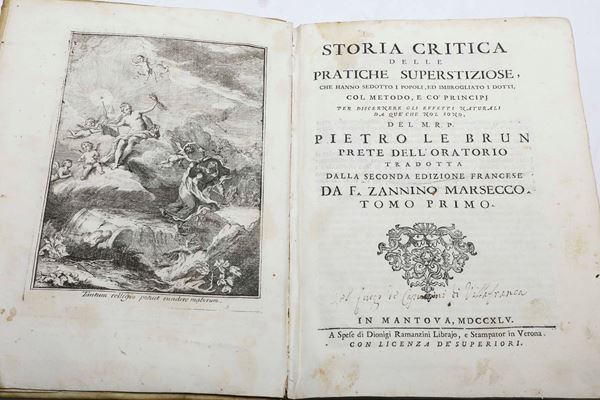 Le Brun Pierre (1661-1729) Storia critica delle pratiche superstiziose... In Mantova, a spese di Dionigi Ramanzini Librajo, 1745