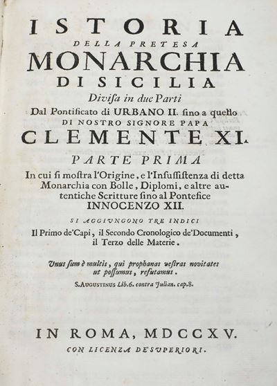 Istoria della Pretesa Monarchia di Sicilia Divisa in Due Parti... in Roma, 1715