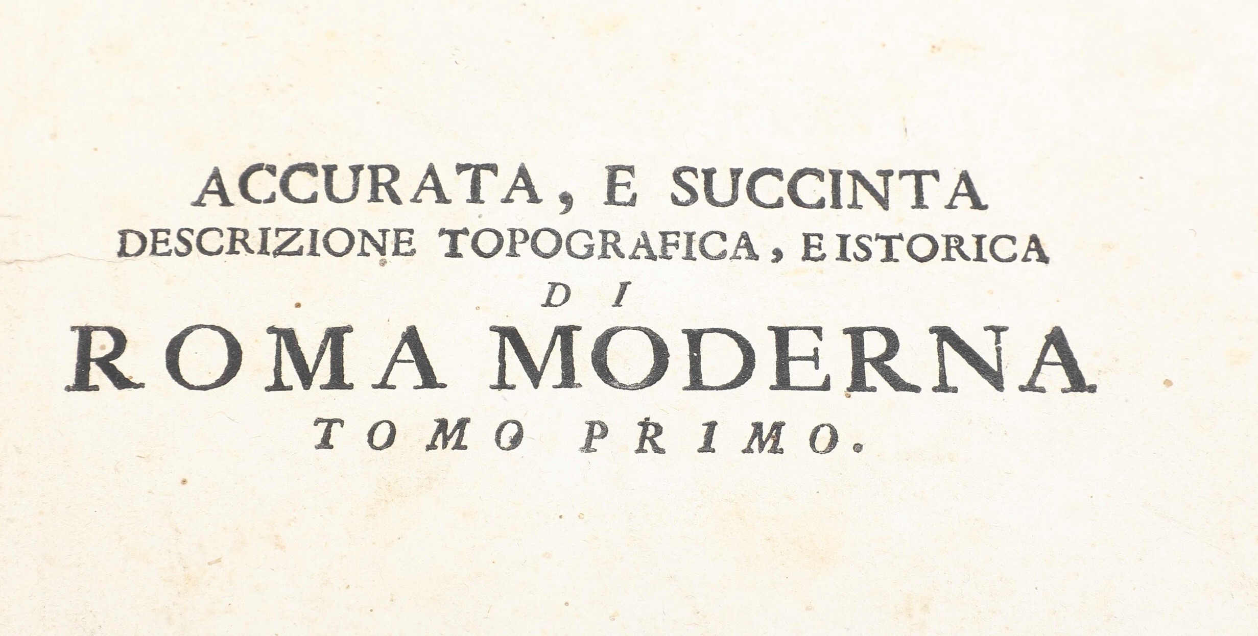 Venuti Cortonese Ridolfino Accurata e Succinta Descrizione Topografica e Historica di Roma Modern...
