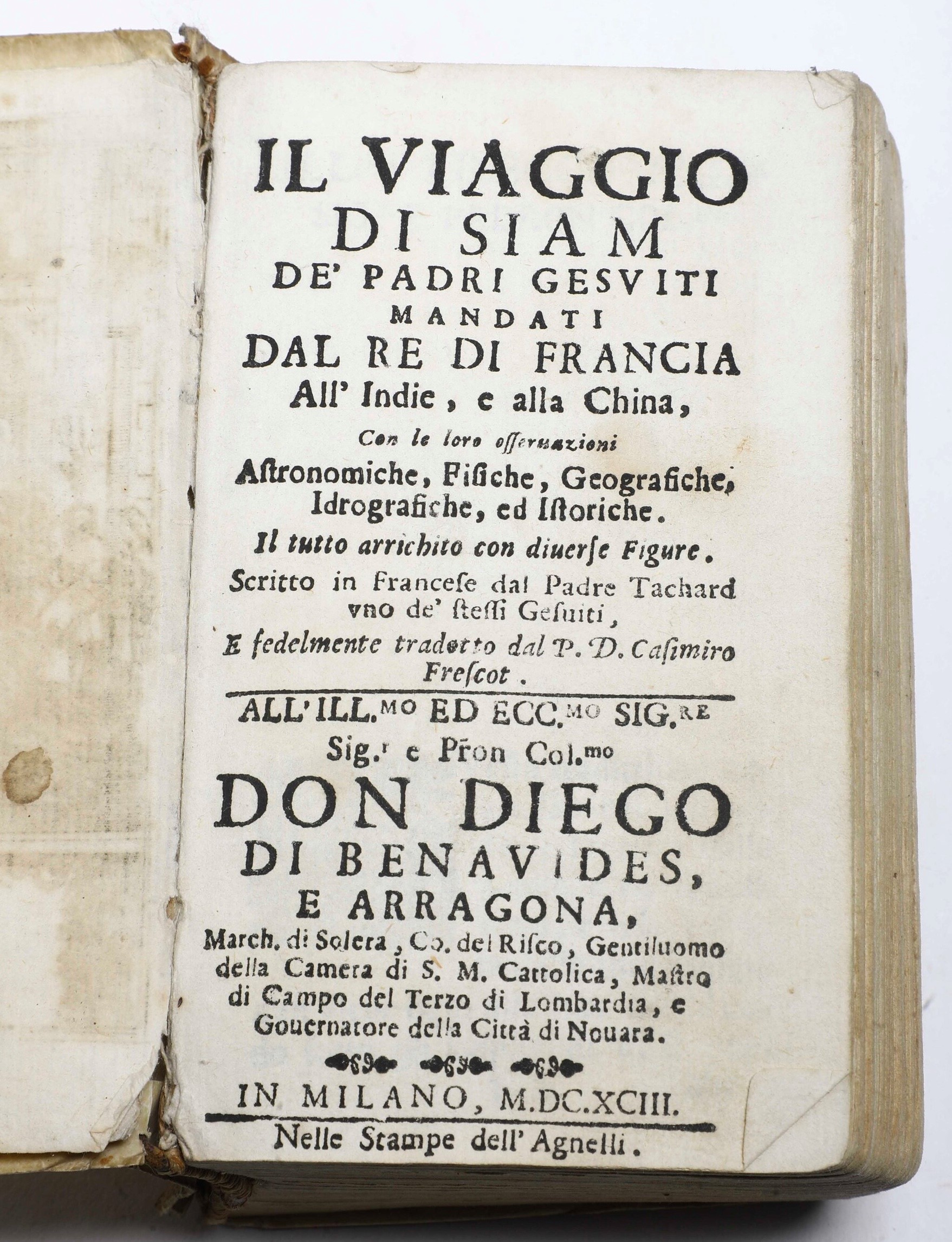 Tachard Guy (1651-1712) / Frescot Casimiro (1640-1720 il Viaggio di Siam Dee' Padri Gesuiti..in M...