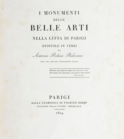 Pochini Antonio (1787-1829) Monumenti delle Belle Arti nella Città di Parigi Parigi, dalla Stampe...