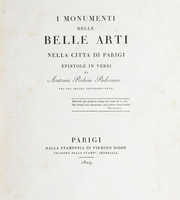 Pochini Antonio (1787-1829) Monumenti delle belle arti nella città di Parigi  Parigi, dalla stamperia di Firmino Didot, 1809