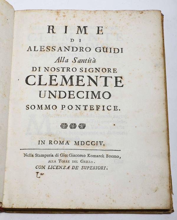 Guidi Alessandro (1650-1712) Rime In Roma, nella stamperia di Gio: Giacomo Komarek Boemo, 1704