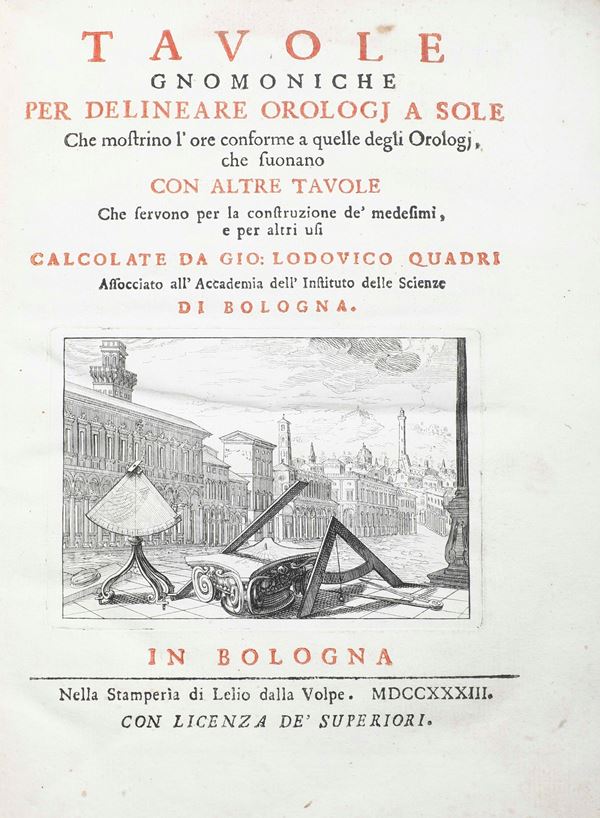 Quadri Giò Lodovico Tavole gnomoniche per delineare orologi a sole che mostrino l'ora confromi a quelli degli orologi che suonano, 1733