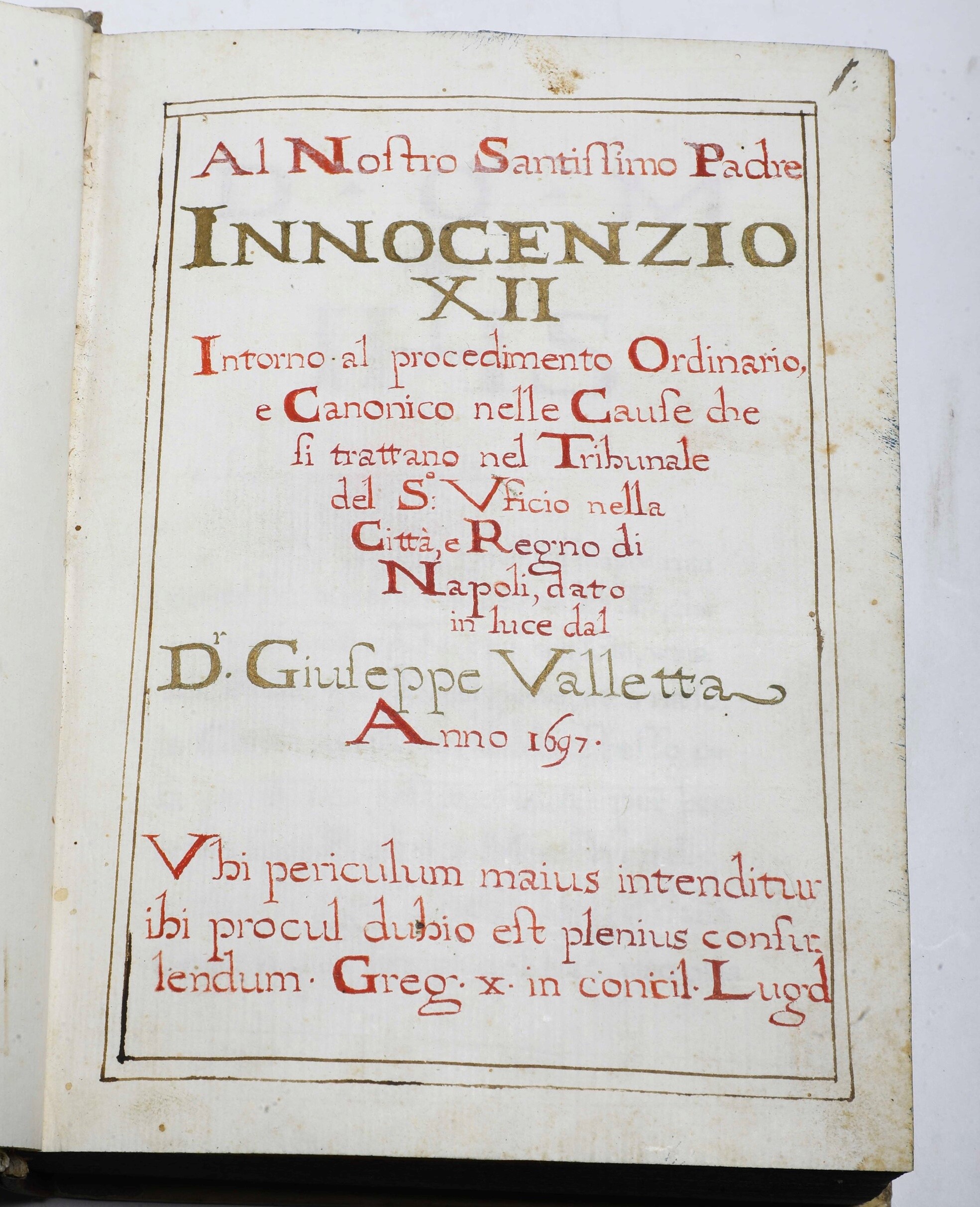 Piccola Raccolta di Manoscritti Relativi a Papa Innocenzo XII al Nostro Santissimo Padre..intorno...