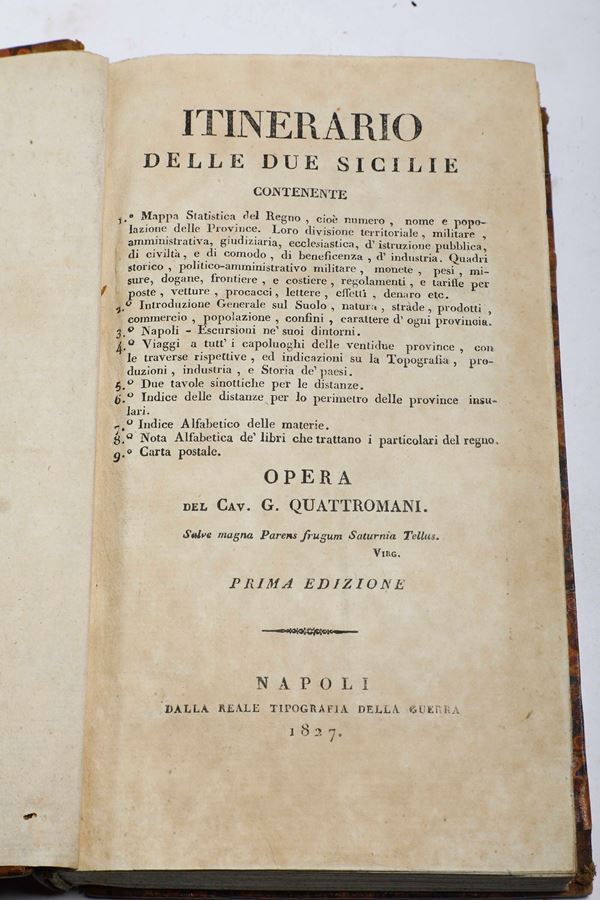 Quattromani Gabriele Itinerario delle due Sicilie.. Napoli, dalla Reale tipografia della guerra, 1827