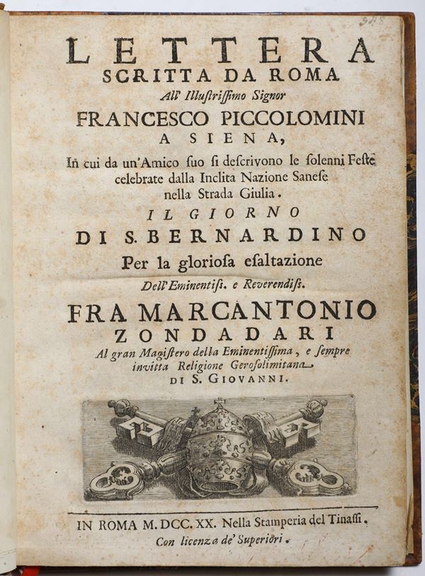 Zondanari Fra Marcantonio Lettera scritta da Roma all'Illustrissimo Signor Francesco Piccolomini.. In Roma, nella stamperia Tinassi, 1720