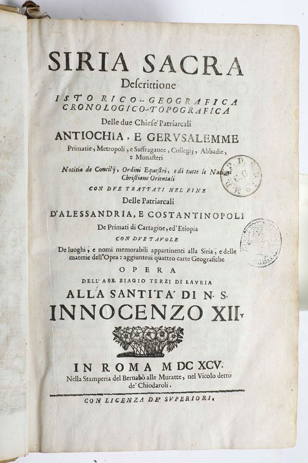 Siria Sacra descrizione istorico-geografica cronologico-topografica.. In Roma, nella stamperia del Bernabò, 1695