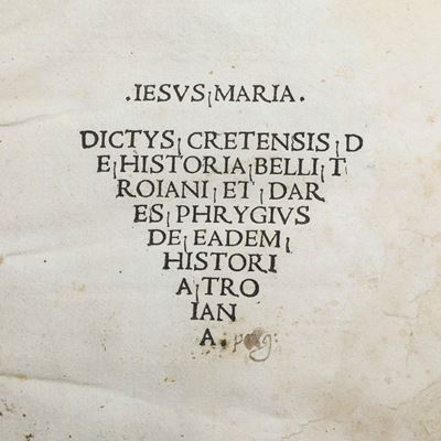 Dictys Cretensis De Historia Belli Troiani Et Dares Phrygius De Eadem Historia Troianaguilhem Sho...