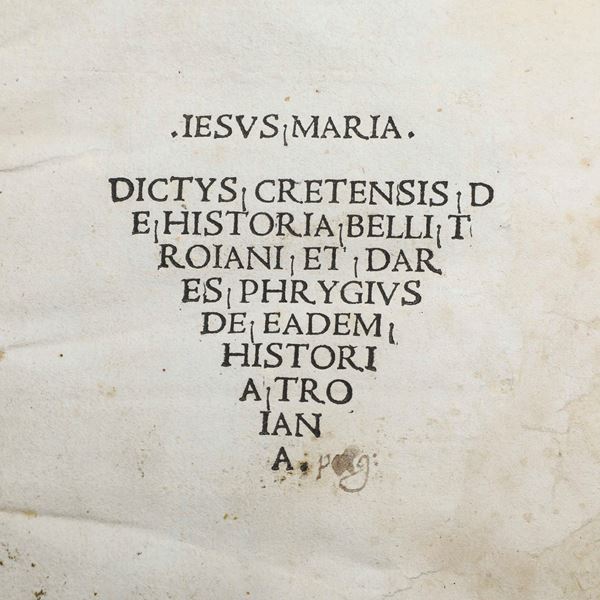 Dictys cretensis de historia belli Troiani et Dares Phrygius de eadem historia troiana Guilhem Shonberger  [..]