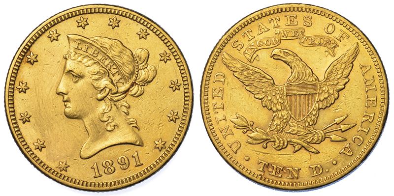 USA. REPUBLIC. 10 Dollars “Liberty Head” 1891. Zecca di Philadephia, Pennsylvania.  - Auction Numismatics - Cambi Casa d'Aste