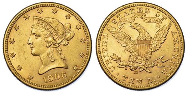 USA. REPUBLIC. 10 Dollars “Liberty Head” 1906. Zecca di Denver, Colorado.