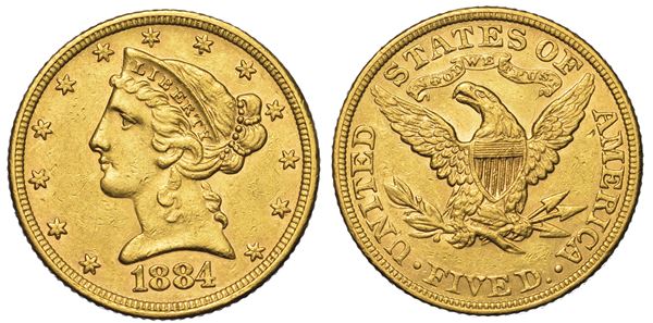 USA. REPUBLIC. 5 Dollars “Coronet Head” 1884. Zecca di Philadephia, Pennsylvania.