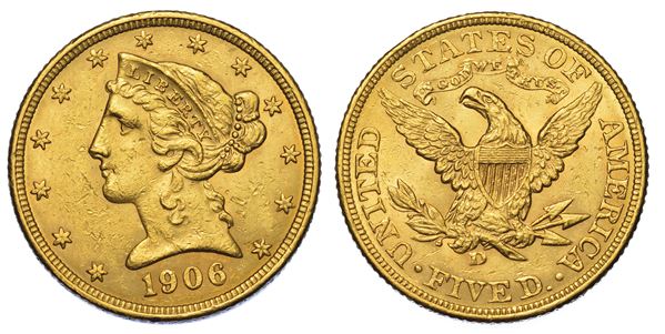 USA. REPUBLIC. 5 Dollars “Coronet Head” 1906. Zecca di Denver, Colorado.