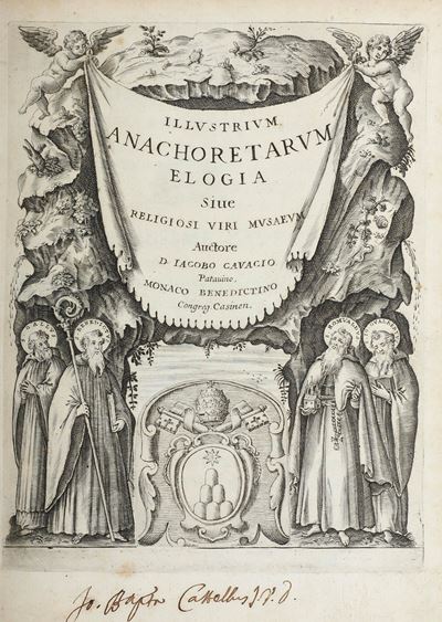 Cavacio D. Jacobo Illustrium Anachoretarum Elogia Sive Religiosi Viri Musaeum... Roma, Dragondell...