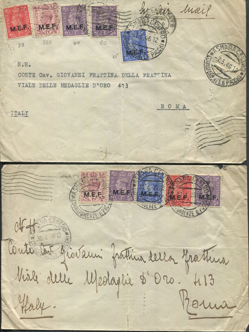 1946 - Occupazione straniera delle Colonie - M.E.F. - Due lettere da Asmara a Roma affrancate con 1, 2 1/2, 3 e 6p. “Francobolli di gran Bretagna del 38-42 soprastampati M.E.F. in nero” (Sass. 6, 8, 9, 11)  - Auction Philately and Postal History - Cambi Casa d'Aste