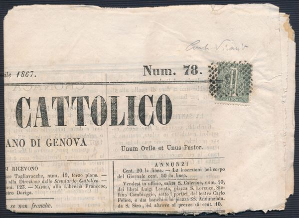 1867 - Regno d’Italia - Giornale completo “STENDARDO CATTOLICO” da Genova affrancato per 1 cent., Tiratura di Londra (Sass. L14), applicato preventivamente sul foglio prima della stampa e successivamente annullato con bollo numerale a punti “13” di Genova. Teoricamente non era necessario l’annullo sul francobollo poiché la stampa tipografica serviva allo stesso scopo ma essendo poco coprente si preferì aggiungere il numerale.