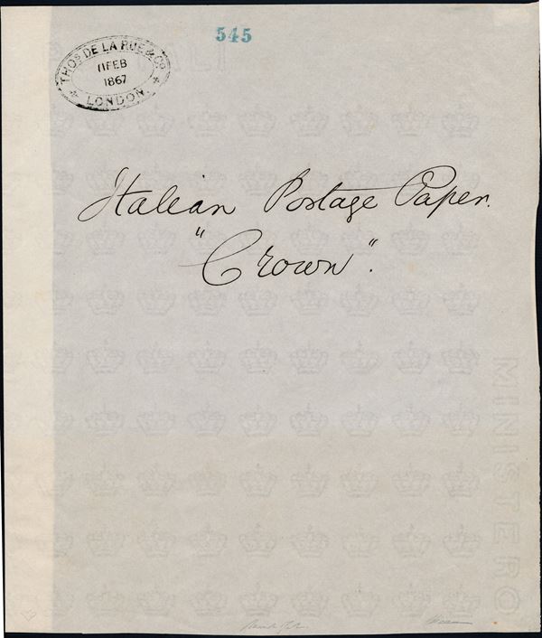 1863 – Regno d’Italia - Foglio di carta filigranata, bianca e piuttosto sottile, destinato alla stampa dei francobolli d'Italia, emissioni del 1863 e seguenti. Comprende un gruppo di novanta filigrane "Corona" con dicitura marginali "LI POSTALI" orizzontalmente e "MINISTERO" verticalmente. Reca al centro la scritta corsiva a penna “Italian Postage Paper – Crown” ed in alto a sinistra “Thos De La Rue & Co. London 11 Feb 1867” e proviene da un complesso di documenti della casa De La Rue e datati 1867; è probabile che provenga dalla cartiera  "Turrey Mills" di Maidstone piuttosto che dalle cartiere italiane di Serravalle Scrivia, che solo in quell'epoca iniziarono a fornire alle Officine Carte-Valori di Torino, in via di istituzione, la carta speciale per la stampa dei valori.