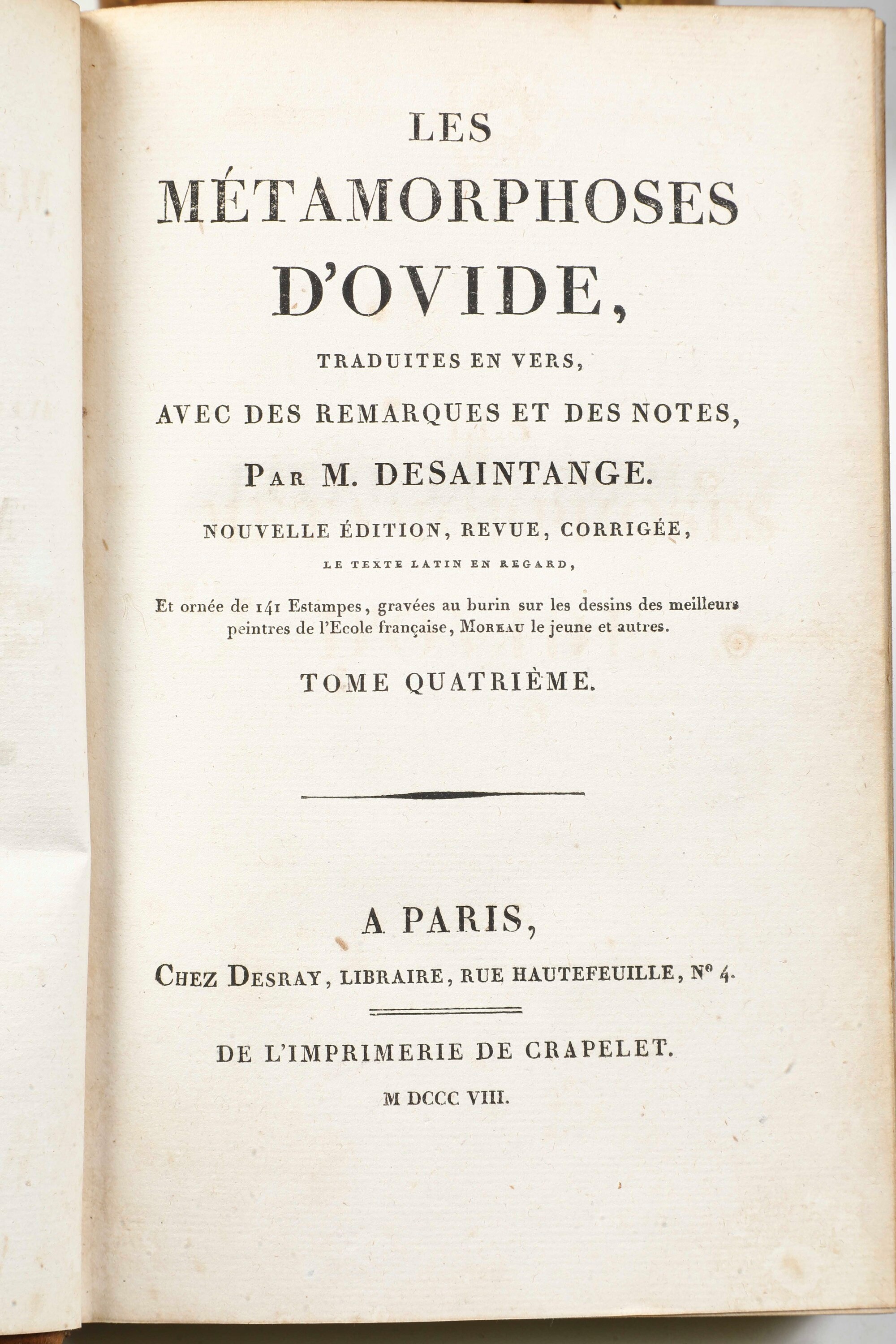 Ovidio Publio Nasone, Les Metamorphoses d'Ovide, traduites en vers par M. Desaintange, Parigi, 18...