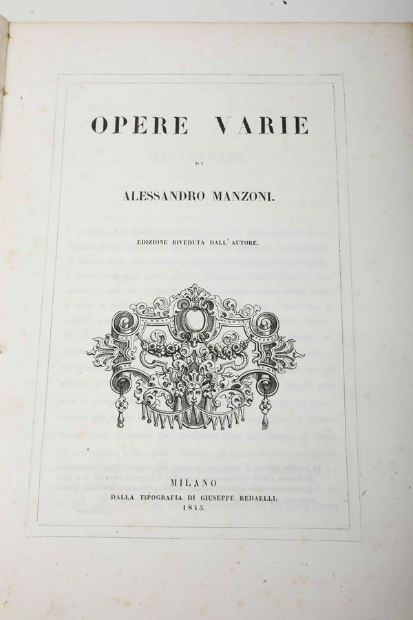 Manzoni Alessandro (1785-1873) Opere varie Milano, dalla tipografia di Giuseppe Redaelli, 1845