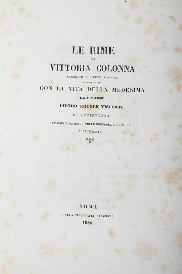 Vittoria Colonna (1490-1547) Le rime.. Roma, dalla tipografia Salviucci, 1840