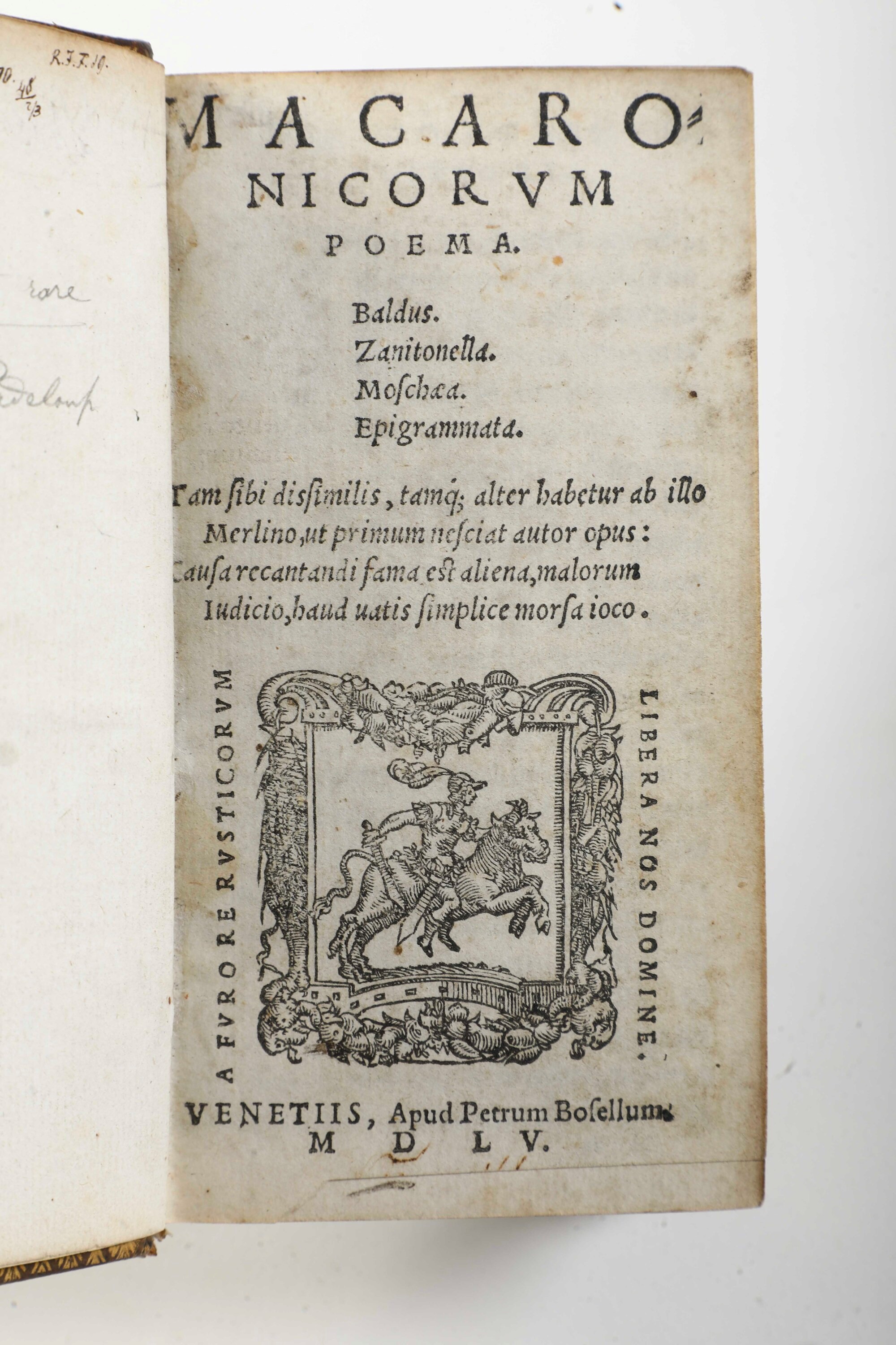 Teofilo Folengo (1491-1544) Macaronicorum Poema... Venezia, Petrum Bosellum, 1565