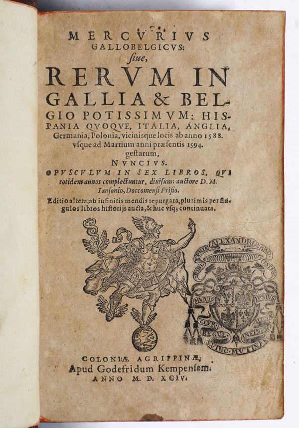 Autori vari Mercurius Gallobelgicus sive rerum in gallia e Belgio... Colonia Agrippinae, Apud Godefrinum Kempensem, 1594