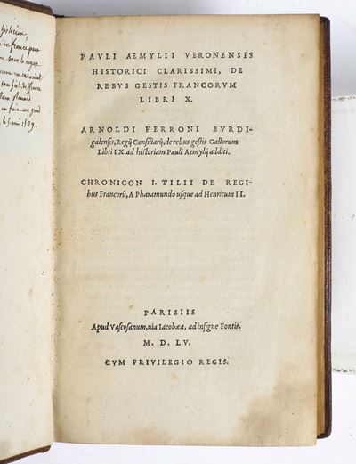 Emili Paolo (1455-1529) De Rebus Gestis Francorum Libri X..parisiis, Apud Vascosanum, 1555