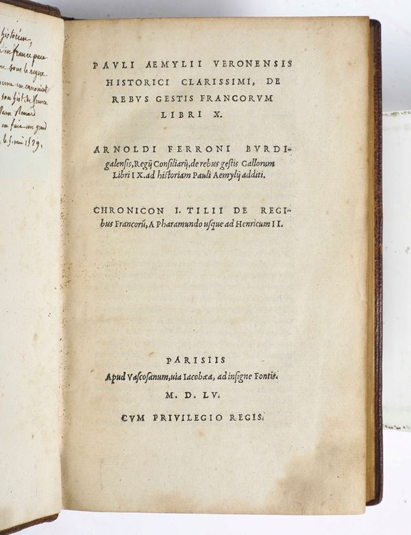 Emili Paolo (1455-1529) De rebus gestis francorum libri X.. Parisiis, apud Vascosanum, 1555